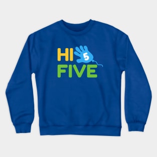 Hi Five with Baloon Crewneck Sweatshirt